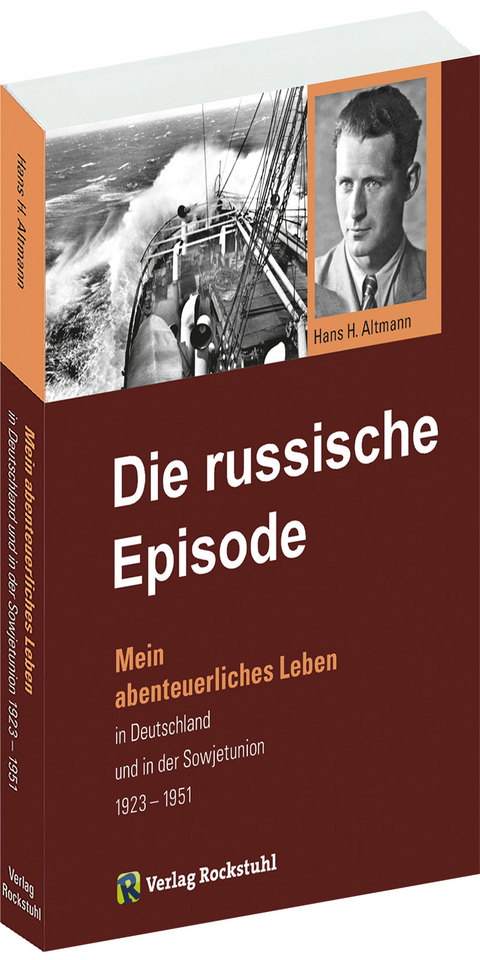 DIE RUSSISCHE EPISODE - Hans H. Altmann