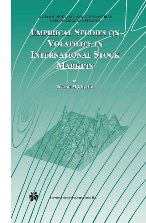 Empirical Studies on Volatility in International Stock Markets - Eugenie M.J.H. Hol