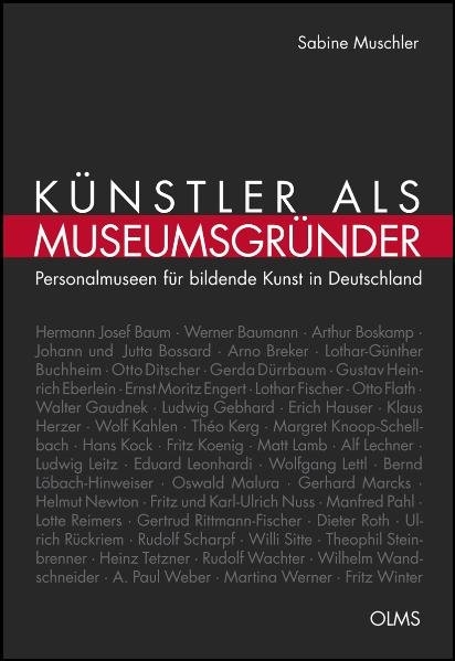 K&uuml;nstler als Museumsgr&uuml;nder - Sabine Muschler