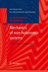 Mechanics of non-holonomic systems - Sh.Kh Soltakhanov, Mikhail Yushkov, S. Zegzhda