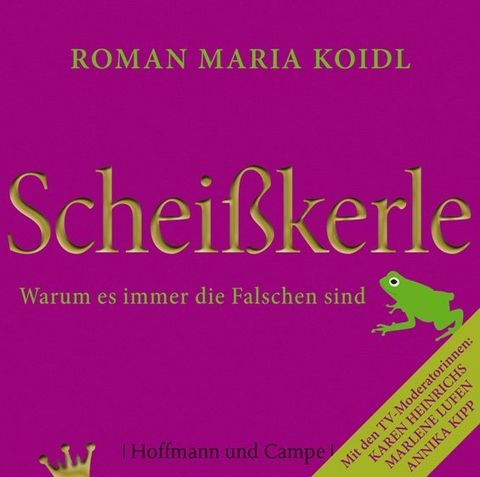 Schei&szlig;kerle - Roman Maria Koidl