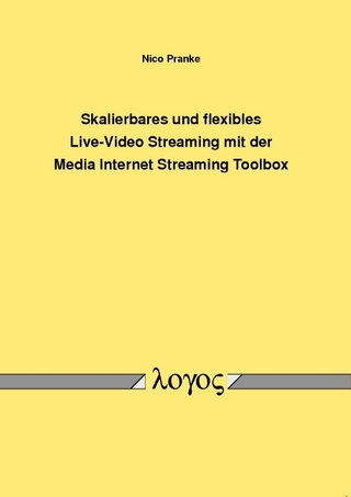 Skalierbares und flexibles Live-Video Streaming mit der Media Internet Streaming Toolbox