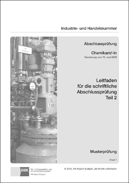 PAL-Leitfaden f&uuml;r die gestreckte Abschlusspr&uuml;fung Teil 2 - Chemikant/-in