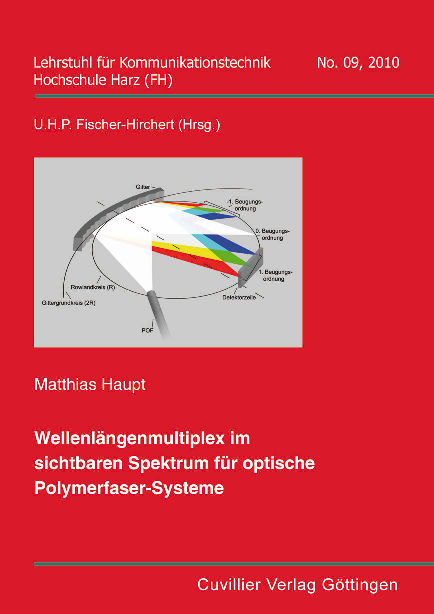 Wellenl&auml;ngenmultiplex im sichtbaren Spektrum f&uuml;r optische Polymerfaser-Systeme - Matthias Haupt