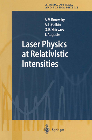 Laser Physics at Relativistic Intensities