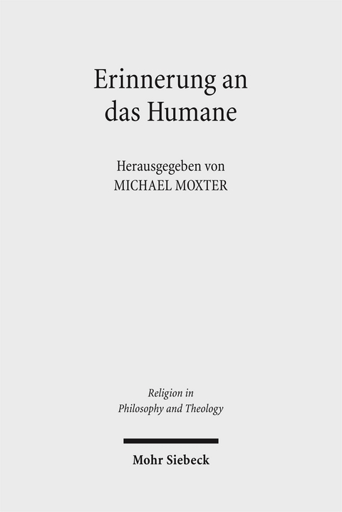 Erinnerung an das Humane - 