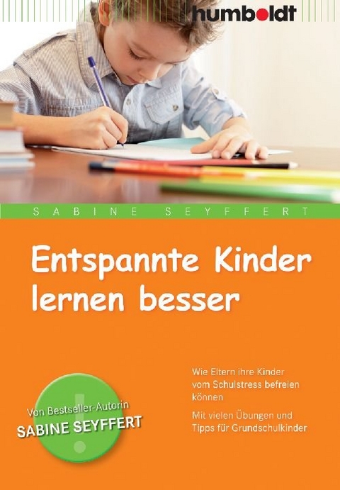 Entspannte Kinder lernen besser - Sabine Seyffert