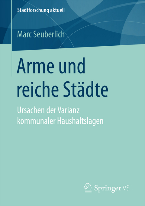 Arme und reiche St&auml;dte - Marc Seuberlich