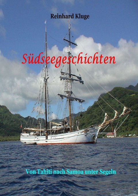 S&uuml;dseegeschichten - Reinhard Kluge