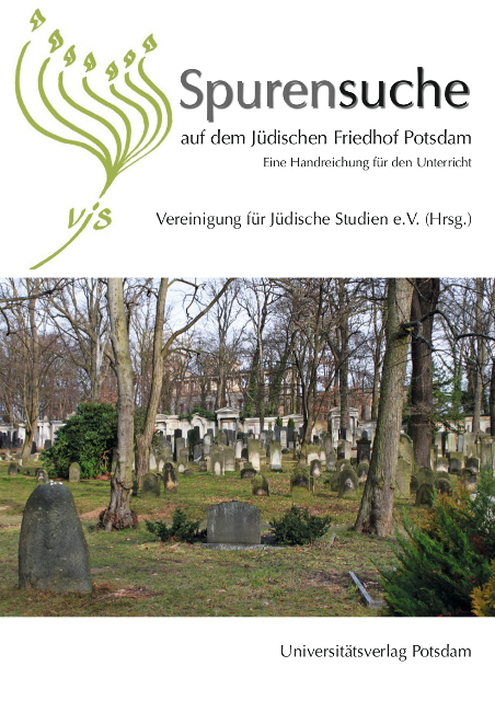 Spurensuche auf dem J&uuml;dischen Friedhof Potsdam - Anke Gei&szlig;ler-Gr&uuml;nberg