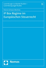 IP Box Regime im Europ&auml;ischen Steuerrecht - Paloma Schwarz Mart&iacute;nez