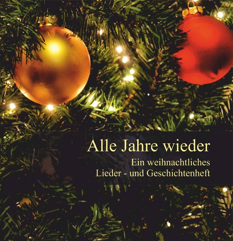 Alle Jahre wieder