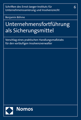 Unternehmensfortf&uuml;hrung als Sicherungsmittel - Benjamin B&ouml;hme