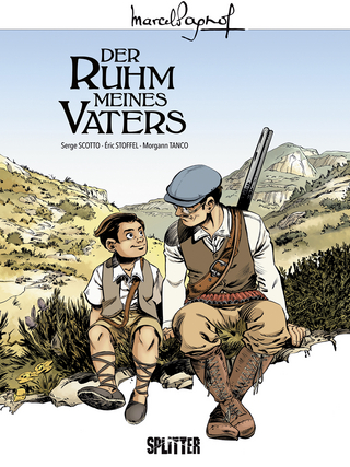 Marcel Pagnol. Band 1: Der Ruhm meines Vaters