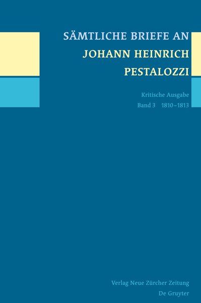 S&auml;mtliche Briefe an Johann Heinrich Pestalozzi, Band 3 - 