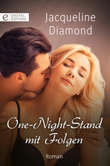 One-Night-Stand mit Folgen - Jacqueline Diamond