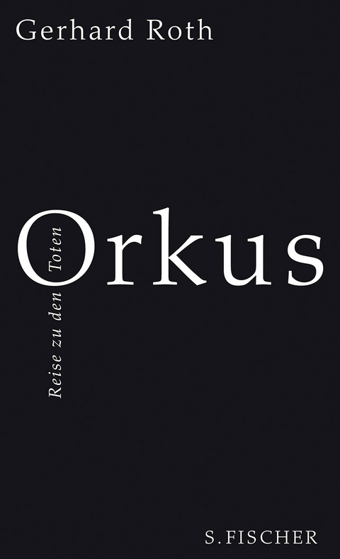 Orkus - Gerhard Roth
