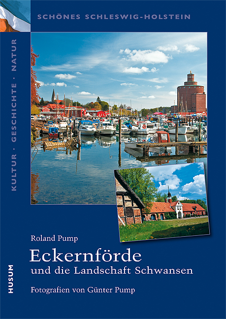 Eckernf&ouml;rde und die Landschaft Schwansen - Roland Pump