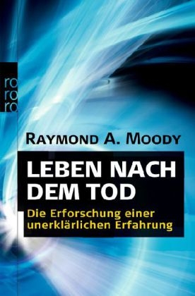 Leben nach dem Tod - Raymond A. Moody