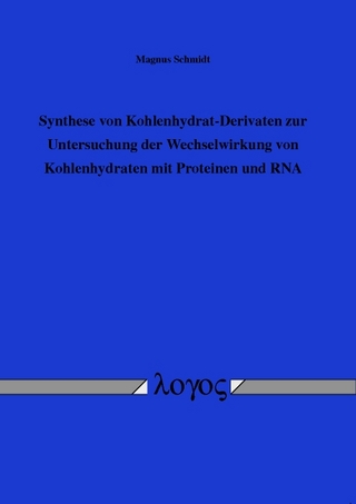 Synthese von Kohlenhydrat-Derivaten zur Untersuchung der Wechselwirkung von Kohlenhydraten mit Proteinen und RNA