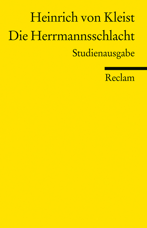Die Herrmannsschlacht. Studienausgabe - Heinrich von Kleist