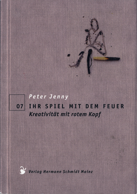 Ihr Spiel mit dem Feuer - Peter Jenny