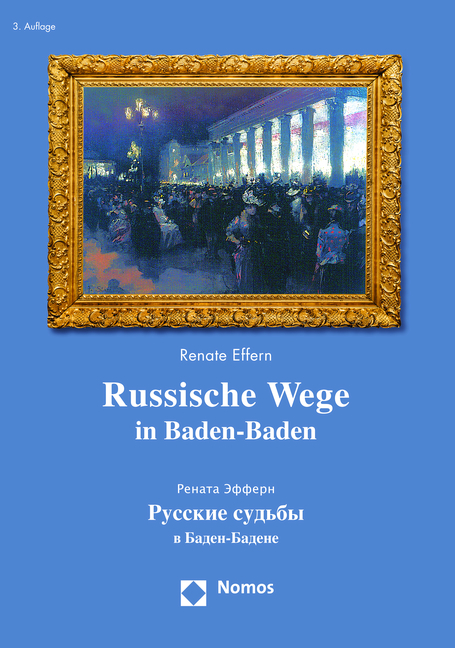 Russische Wege in Baden-Baden - Renate Effern