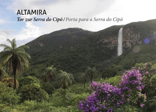 ALTAMIRA - Tor zur Serra do Cipó