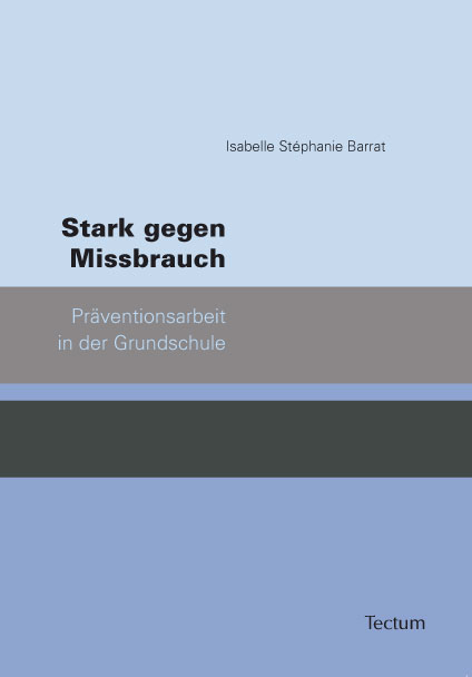 Stark gegen Missbrauch - Isabelle St&eacute;phanie Barrat