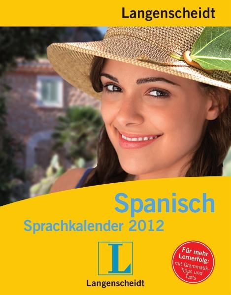 Langenscheidt Sprachkalender Spanisch 2012 - Abrei&szlig;kalender