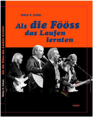 Als die Fööss das Laufen lernten