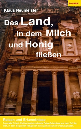 Das Land, in dem Milch und Honig fließen