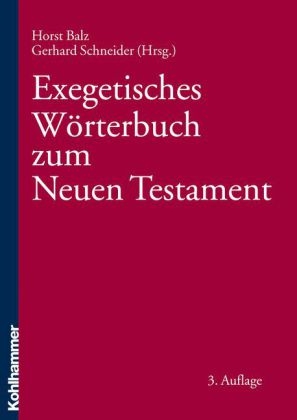 Exegetisches W&ouml;rterbuch zum Neuen Testament (EWNT) - 