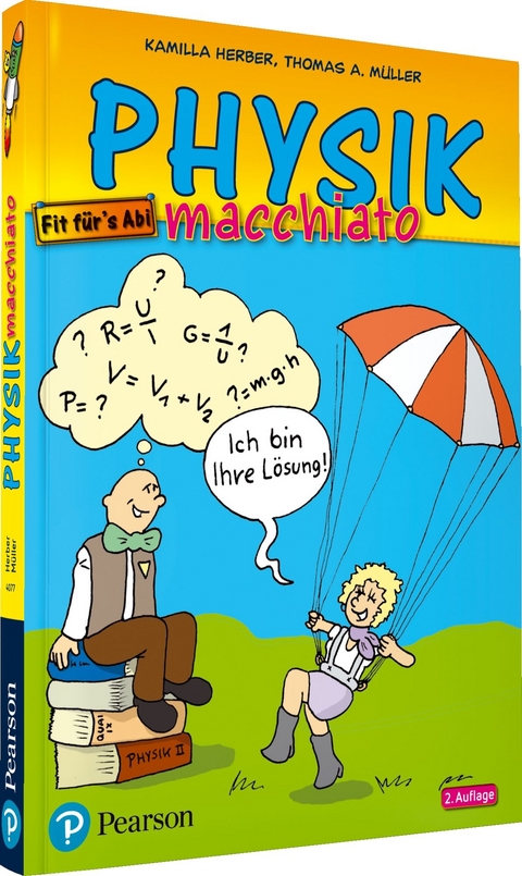 Physik macchiato - Kamilla Herber, Thomas A. M&uuml;ller