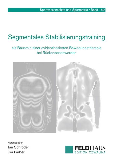 Segmentales Stabilisierungstraining als Baustein einer evidenzbasierten Bewegungstherapie bei R&uuml;ckenbeschwerden - 