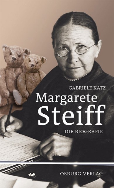 Margarete Steiff - Gabriele Katz