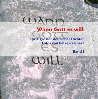Wann Gott es will – Band I