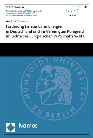 Förderung Erneuerbarer Energien in Deutschland und im Vereinigten Königreich im Lichte des Europäischen Wirtschaftsrechts