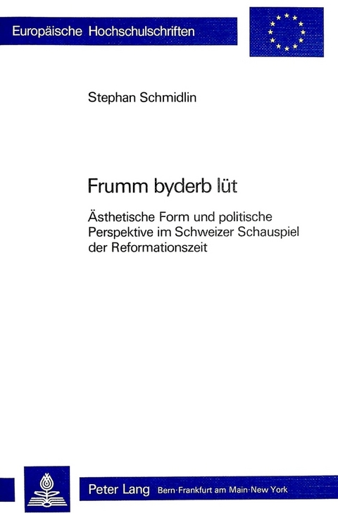 Frumm byderb l&uuml;t - Stephan Schmidlin