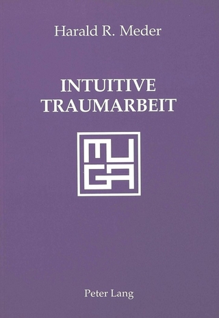 Intuitive Traumarbeit