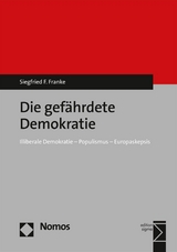 Die gef&auml;hrdete Demokratie - Siegfried F. Franke
