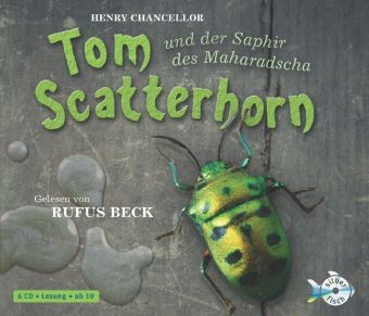 Tom Scatterhorn und der Saphir des Maharadscha - Henry Chancellor
