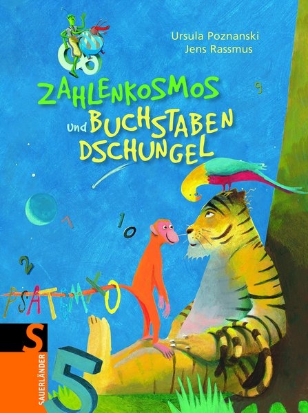 Zahlenkosmos und BuchstabenDschungel - Ursula Poznanski