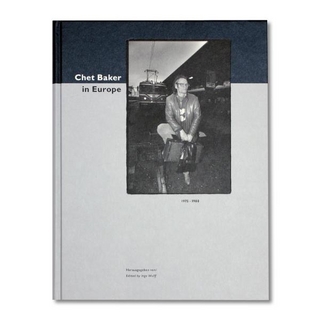 Chet Baker in Europe
