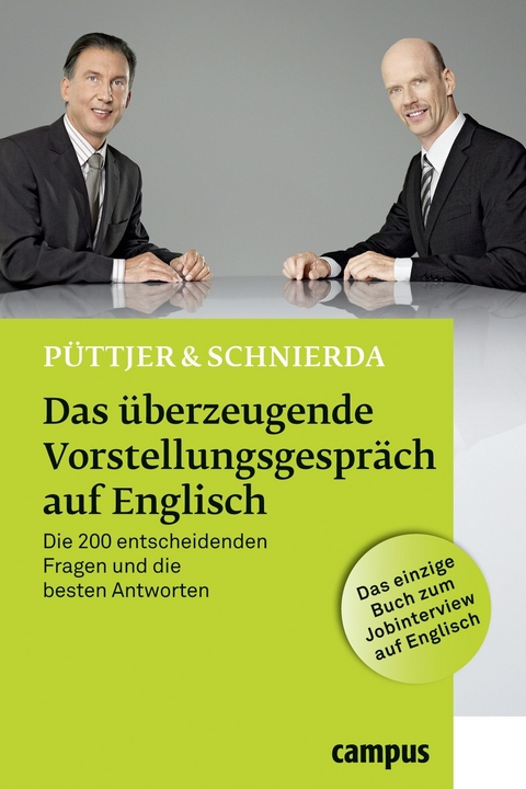 Das &uuml;berzeugende Vorstellungsgespr&auml;ch auf Englisch - Christian P&uuml;ttjer, Uwe Schnierda, Steve Dr. Williams