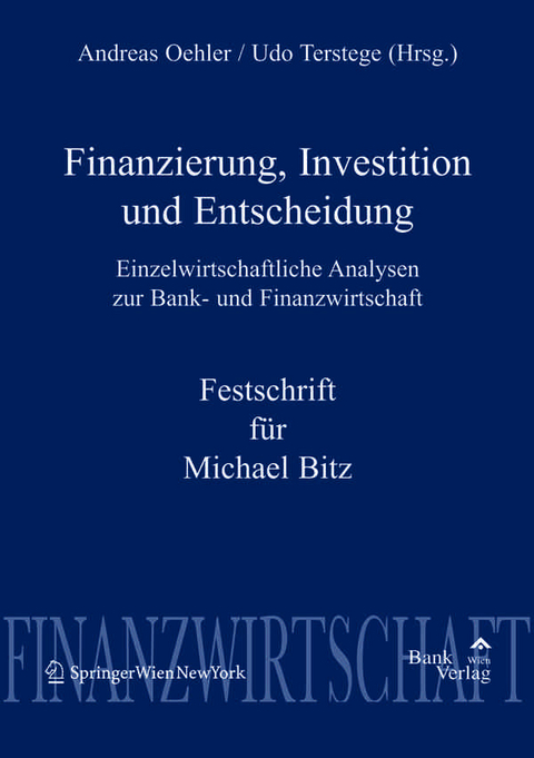 Finanzierung, Investition und Entscheidung - 