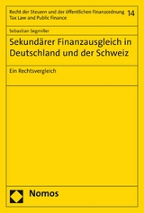 Sekundärer Finanzausgleich in Deutschland und der Schweiz - Sebastian Segmiller