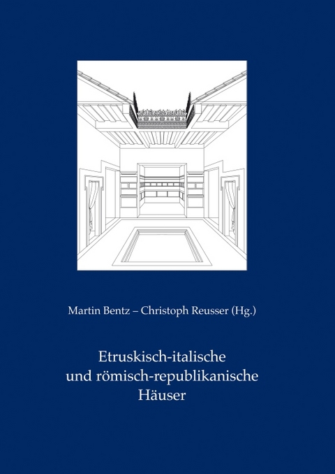 Etruskisch-italische und r&ouml;misch-republikanische H&auml;user - 