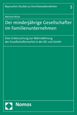 Der minderj&auml;hrige Gesellschafter im Familienunternehmen - Melanie Nitze