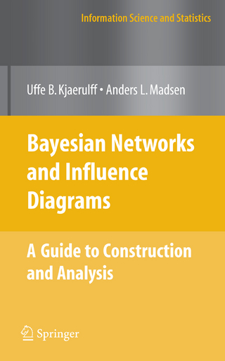 Bayesian Networks and Influence Diagrams: A Guide to Construction and Analysis